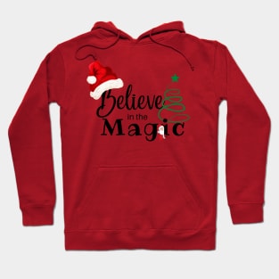 Believe in the Magic of the Holidays Hoodie
